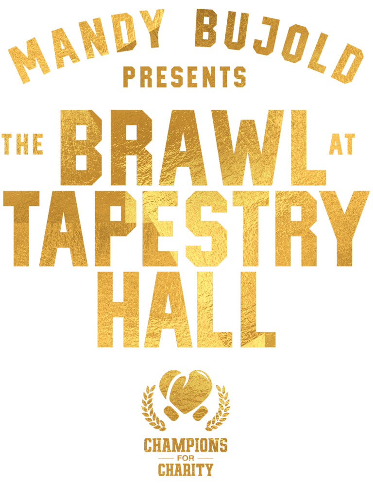 Mandy Bujold presents The Brawl at Tapestry Hall | Champions for Charity