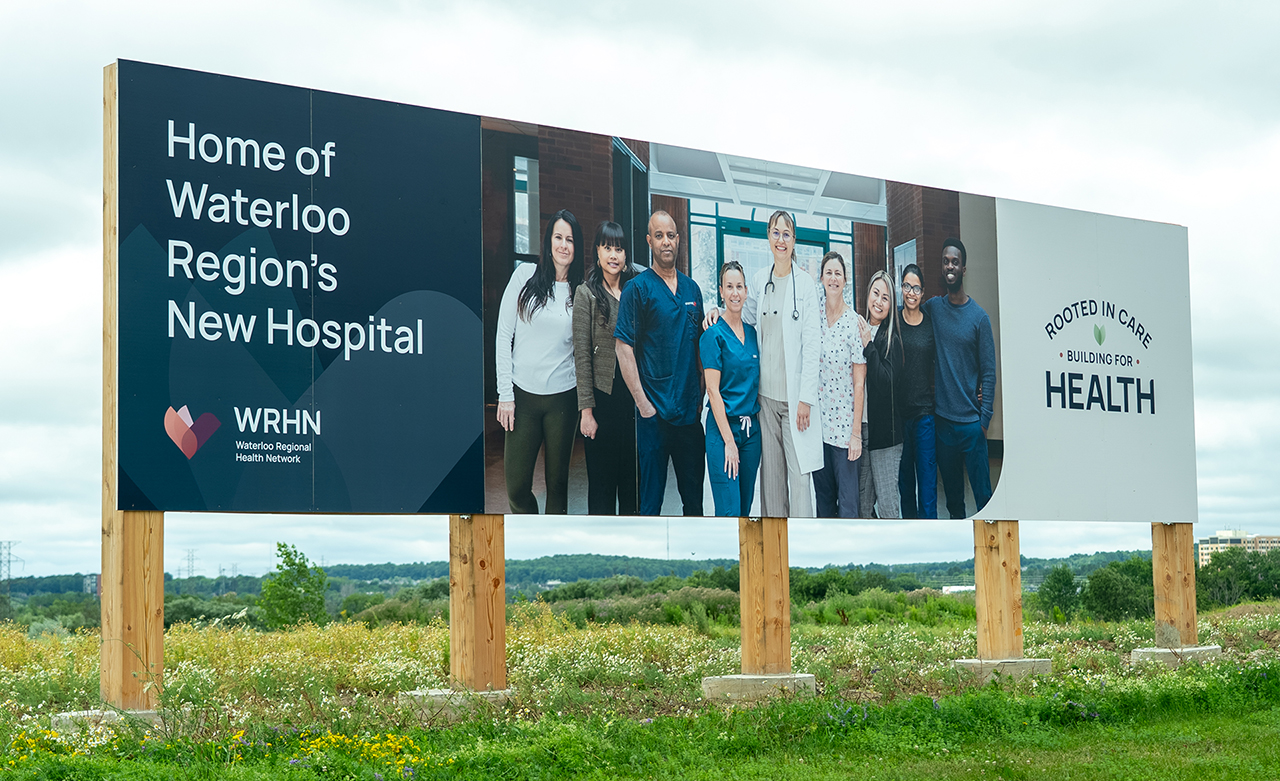 Photo: Rooted in care billboard installed at the new WRHN hospital site